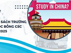 Danh Sách Các Trường Có Học Bổng Csc 2025