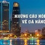 Những Câu Nói Hay Về Thành Phố Đà Nẵng