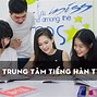 Trung Tâm Tiếng Hàn Tốt Nhất Tphcm