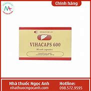 Vihacaps 600 Là Thuốc Gì